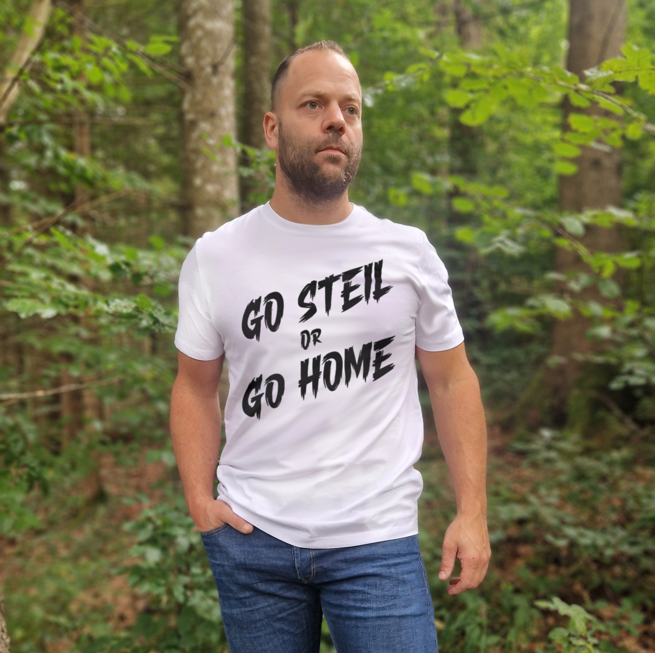 go steil or go home