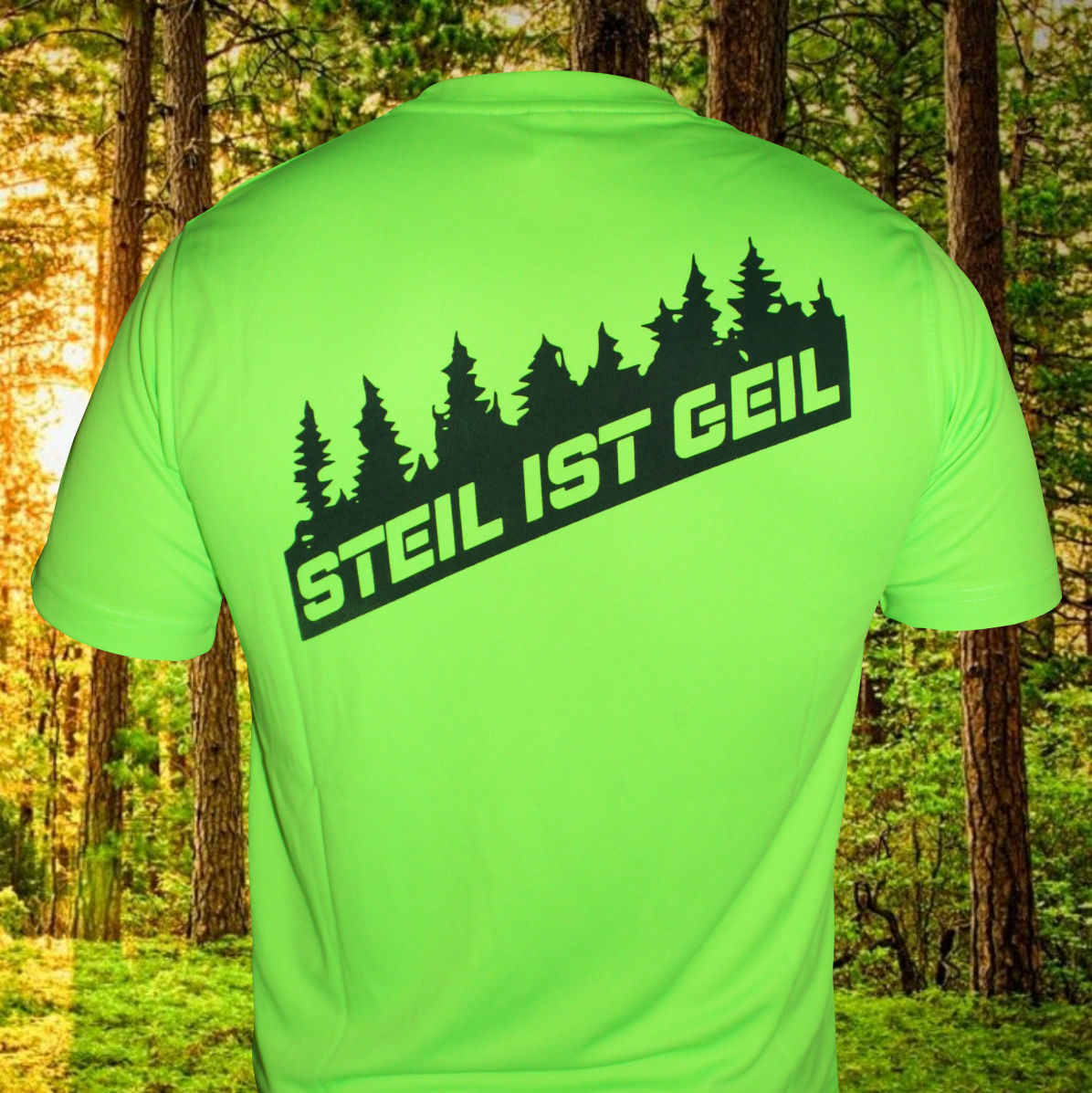 funktions shirt forst steil ist geil