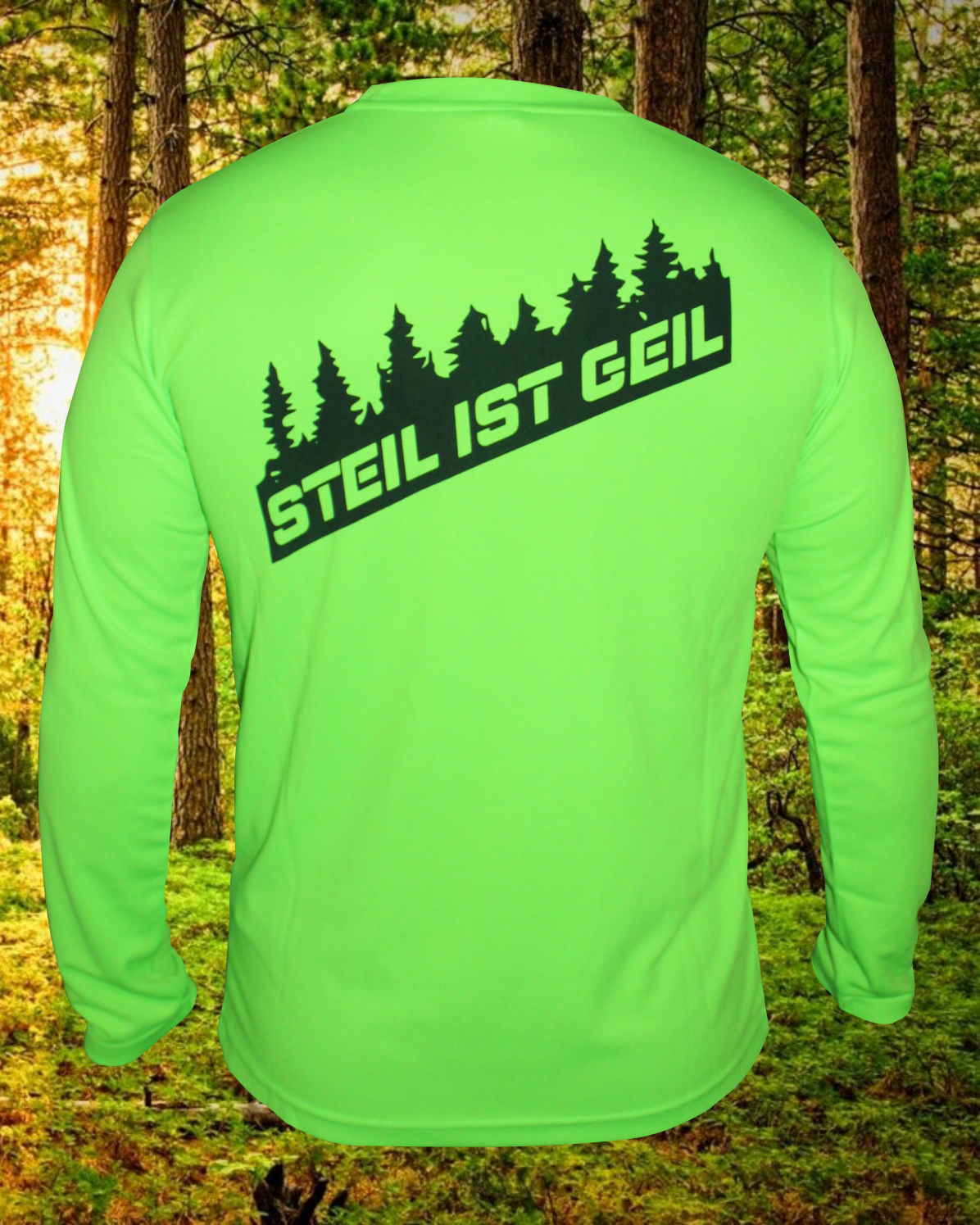 "STEIL IST GEIL" Langarm