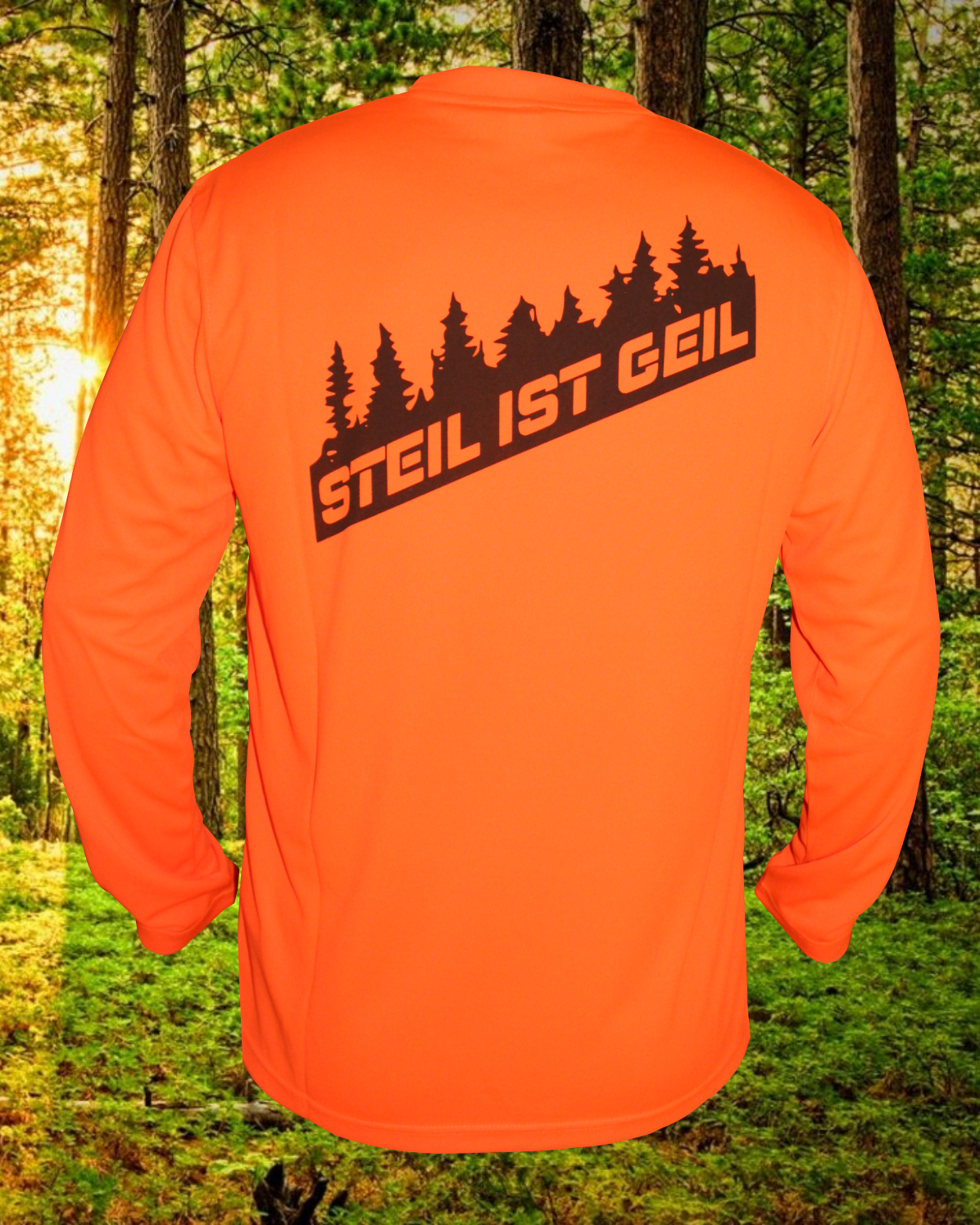 "STEIL IST GEIL" Langarm