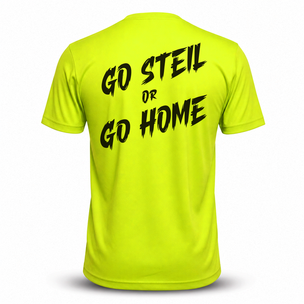 go steil or go home Funktions Shirt