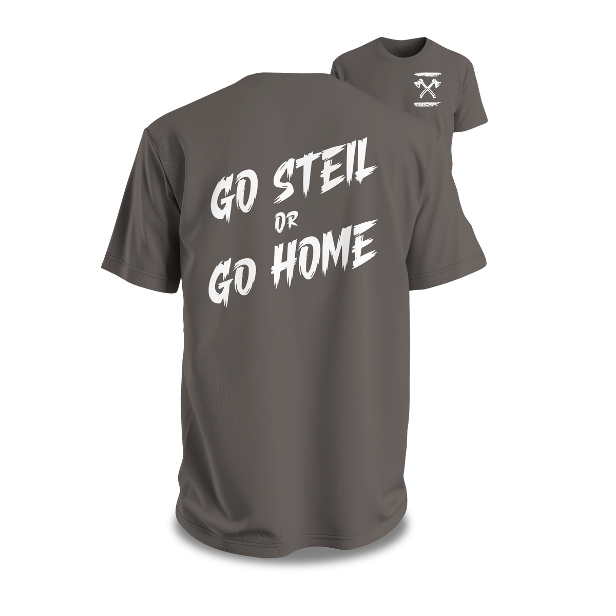 GO STEIL OR GO HOME Premium T-Shirt Baumwolle