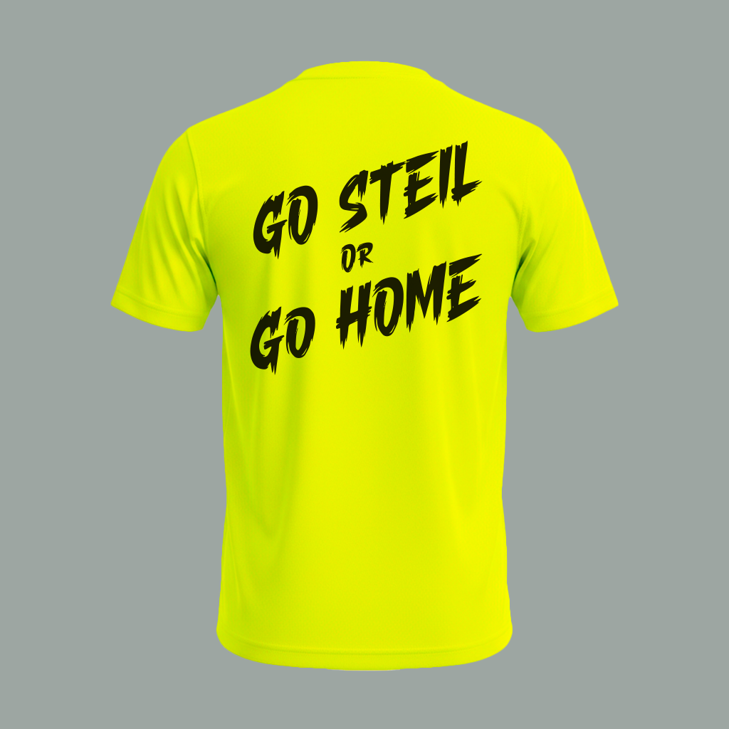 go steil or go home Funktions Shirt