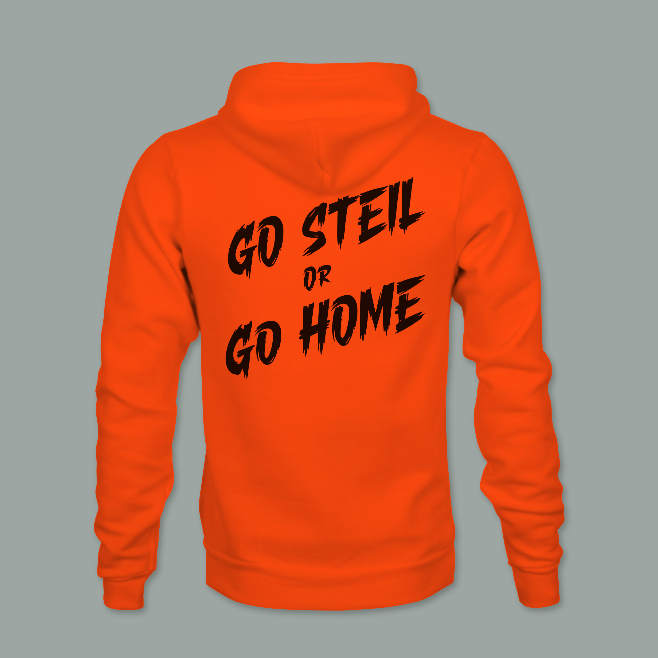go steil or go home brushed