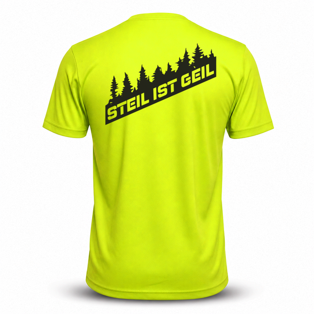 "STEIL IST GEIL" Funktions Shirt