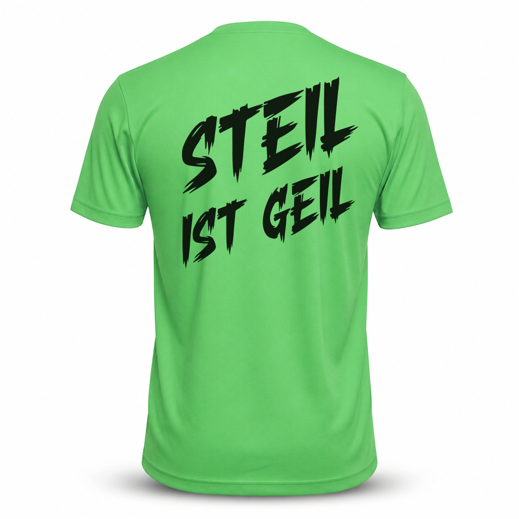steil ist geil brushed Funktions Shirt