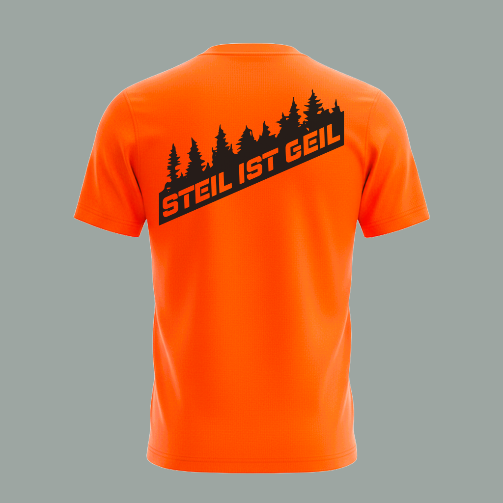 "STEIL IST GEIL" Funktions Shirt