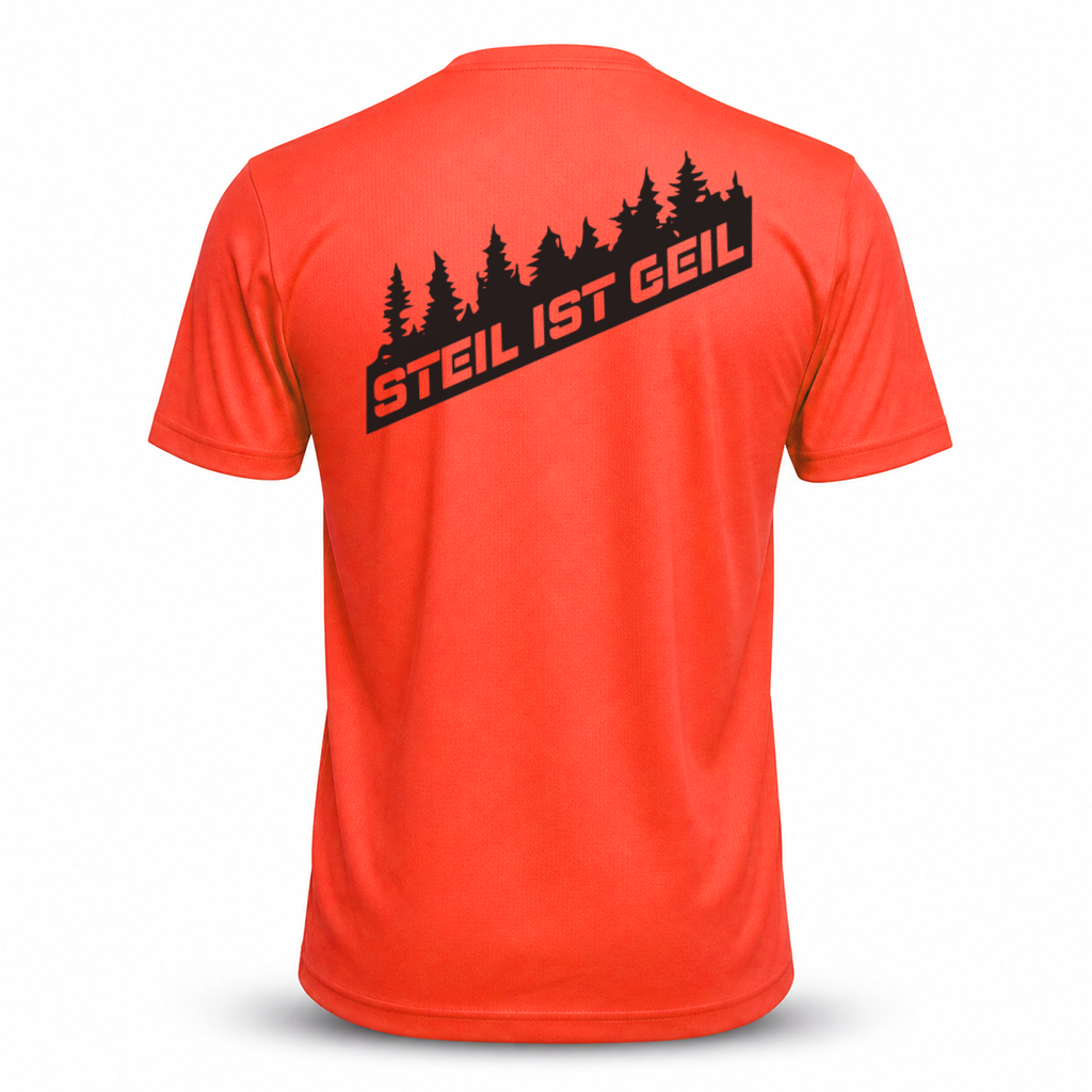 "STEIL IST GEIL" Funktions Shirt