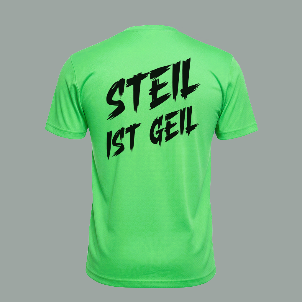 steil ist geil brushed Funktions Shirt