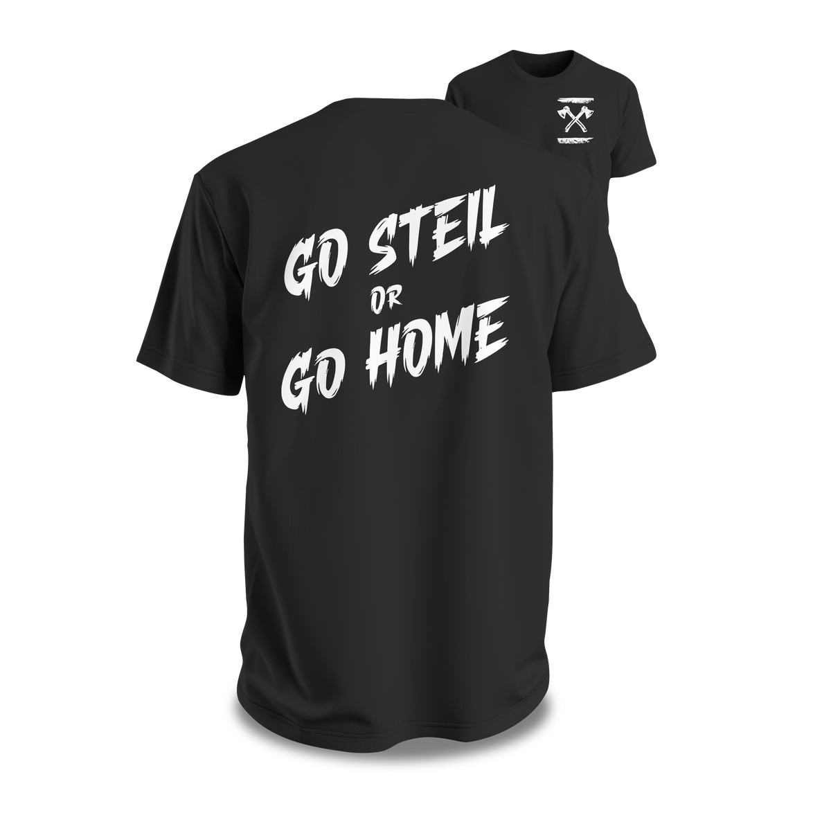 GO STEIL OR GO HOME Premium T-Shirt Baumwolle